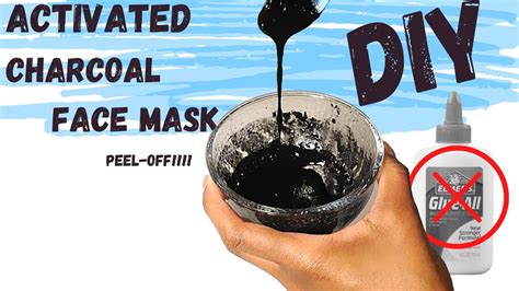 Charcoal mask for oily skin. GET OUT OF MY FACE!!! (Make DIY Activated Charcoal Peel ...