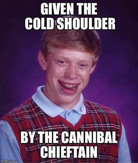 Bad Luck Brian Meme Imgflip