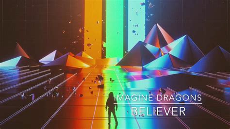 Imagine Dragons Believer Youtube