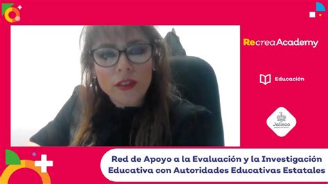 Workshops Recrea Academy 2021 Red De Apoyo A La Evaluación Y La