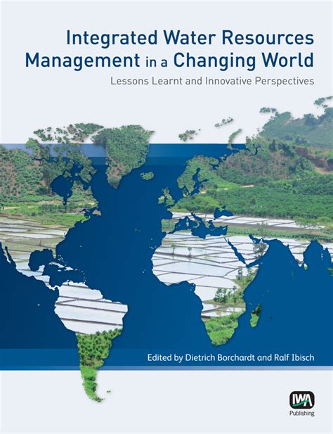 Integrated Water Resources Management In A Changing World Iwa Publishing