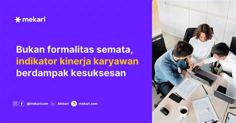 5 Indikator Kinerja Karyawan Yang Penting Untuk Evaluasi