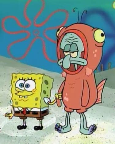 I'm going to show my best friend Squidward to everybody in ...
