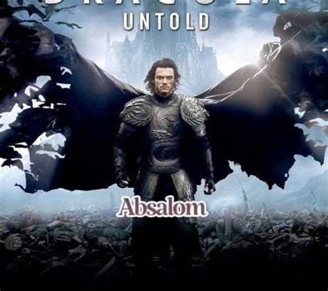 Gary shore's film stars luke evans, sarah gadon, dominic cooper, art parkinson, diarmaid murtagh, and charles dance. DRACULA UNTOLD PART A-B FINAL - Absalom Family