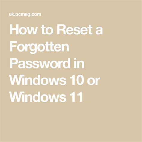 How To Reset A Forgotten Password In Windows Or Windows