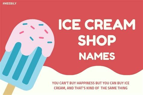 60 Ice Cream Shop Name Ideas Meebily