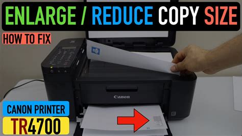 How To Reduce Or Enlarge Copy Size Canon Pixma Tr4700 Series Printer