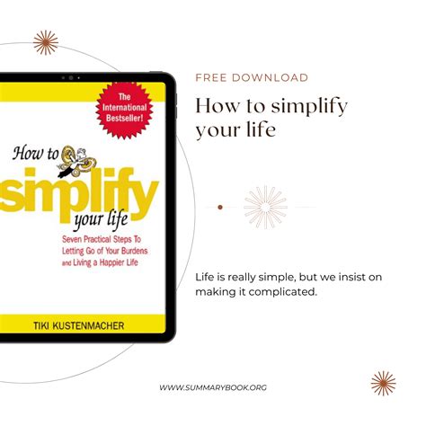 How To Simplify Your Life Summary Book