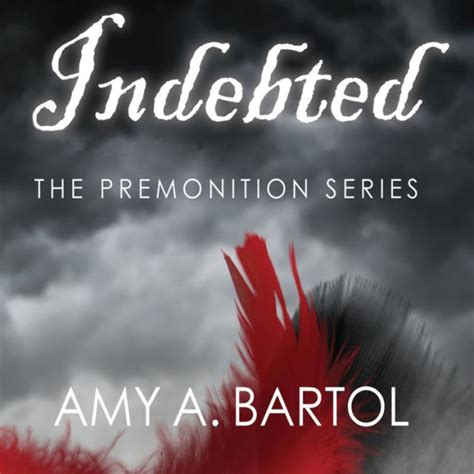Indebted By Amy A Bartol Emily Woo Zeller 2940171066789 Audiobook