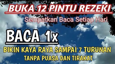 Setiap doa yang dipinta akan didengari olehnya dan pasti akan termakbul pada waktu mengikut ketentuan yang maha esa. Doa Pembuka 12 Pintu Rezeki Yang Paling Mustajab | Islamic ...