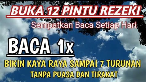 Bagi anda yang ingin tahu bunyi amalan doa pembuka rezeki dan kekayaan, doa pembuka. Doa Pembuka 12 Pintu Rezeki Yang Paling Mustajab | Islamic ...