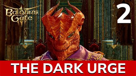 Baldurs Gate 3 The Dark Urge Gameplay Walkthrough Part 2 4k Pc 60fps
