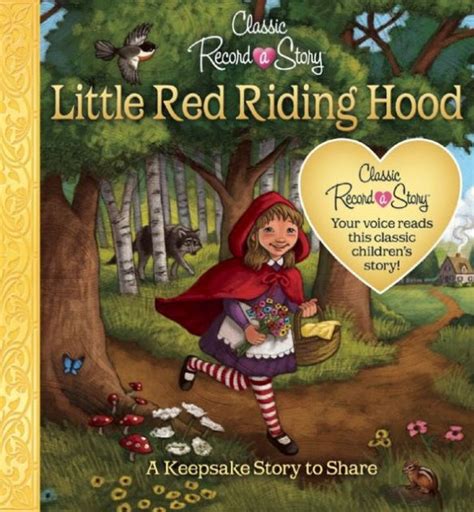 The story comes from a folktale which means that it was a spoken story for a long time before it was a written story. Classic Record-a-Story: Red Riding Hood by Publications ...