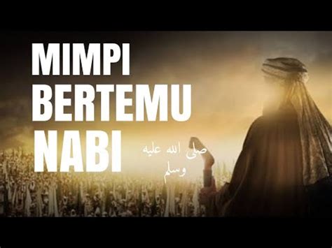 MIMPI BERTEMU NABI | Ustadz Fadlan Fahamsyah, Lc. MHI ...