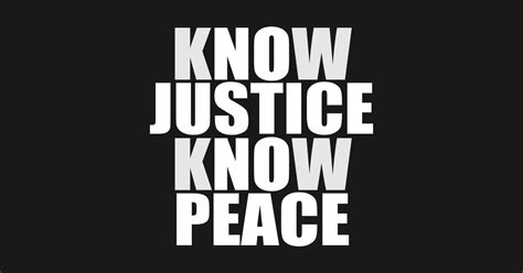 No Justice No Peace Know Justice Know Peace Posters And Art Prints