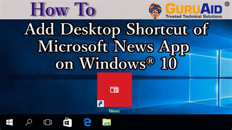 How To Add Desktop Shortcut Of Microsoft News App On Windows® 10