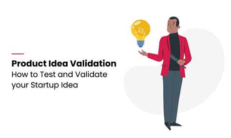 Product Idea Validation How To Test And Validate Your Startup Idea