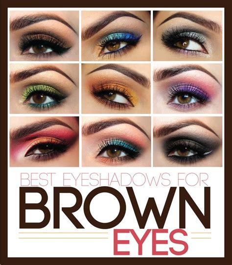 The Best Eyeshadow Colors For Brown Eyes Beautiful Best Eyeshadow And Beautiful Brown Eyes