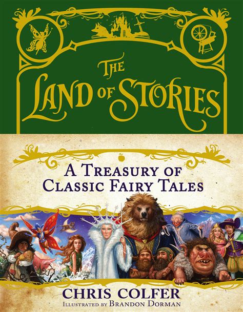 The Land Of Stories A Treasury Of Classic Fairy Tales Little Brown
