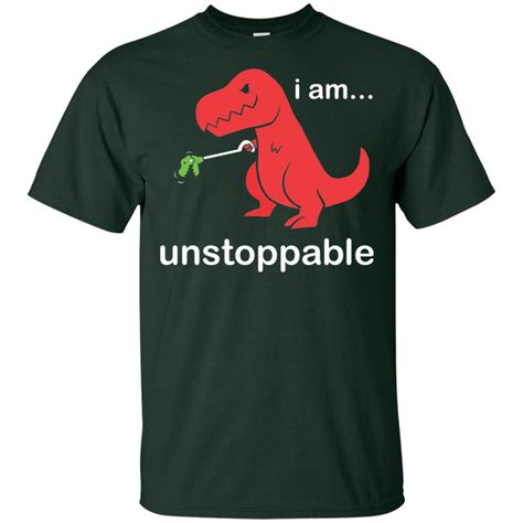 I Am Unstoppable T Rex Dinosaur Shirt