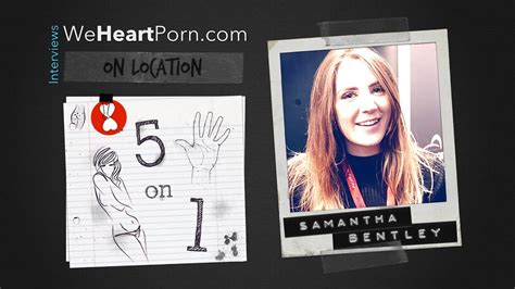 Porn Star Samantha Bentley 5on1 Interview YouTube
