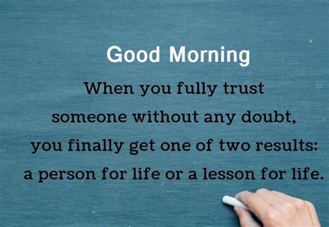 36 Good Morning Quotes On Trust Good Morning Trust Quotes Good