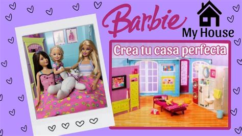 Explorando La Barbie My House 2007 Youtube