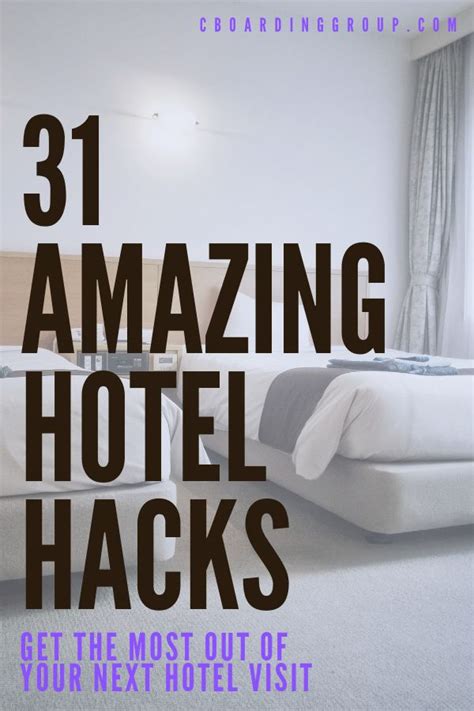 31 Amazing Hotel Hacks Hotel Tips Business Travel Pros Use All The