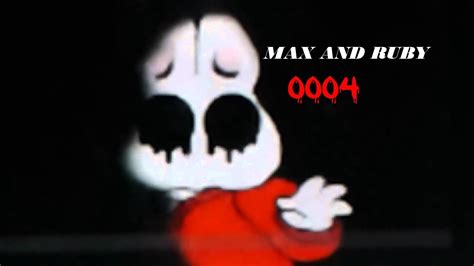 Cartoon Creepypasta Max And Ruby Episode 0004 Youtube