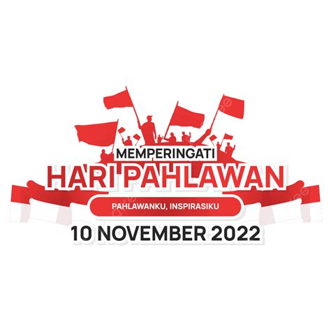 Hari Pahlawan Indonesia Png Vector Psd And Clipart With Porn Sex
