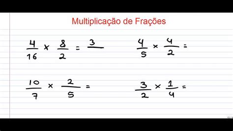 Aprenda A Fazer Multiplicação De Frações Youtube