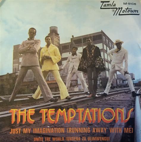 the number ones the temptations “just my imagination running away with me ”