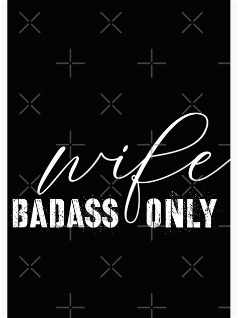 Badass Wife Only Sticker Badass Wife Only Sticker For Trucks Poster For Sale By Hamzaassou