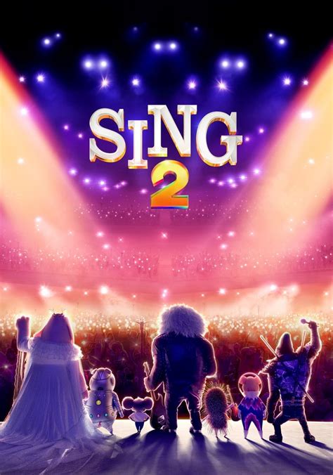 Sing 2 Movie Where To Watch Streaming Online