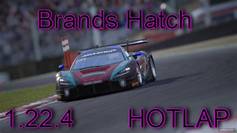 Assetto Corsa Competizione Mclaren 720S GT3 Evo Brands Hatch Hotlap 1