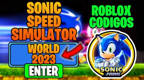 2023 ¡todos Los Nuevos CÓdigos De Sonic Speed Simulator Roblox