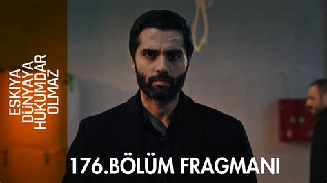 Eşkıya dünyaya hükümdar olmaz dizisini canlı ve hd olarak full izleyebilirsiniz. eşkiya dünyaya hükümdar olmaz 176 bölüm fragmanı - ️ bilgi90