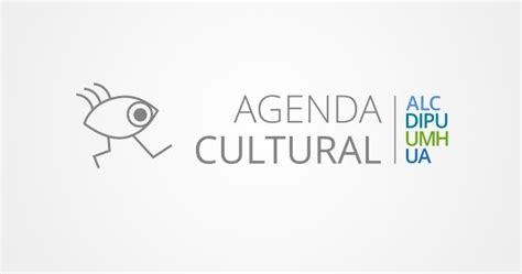 Agenda Cultural De La Provincia De Alicante Ayuntamiento De Alicante