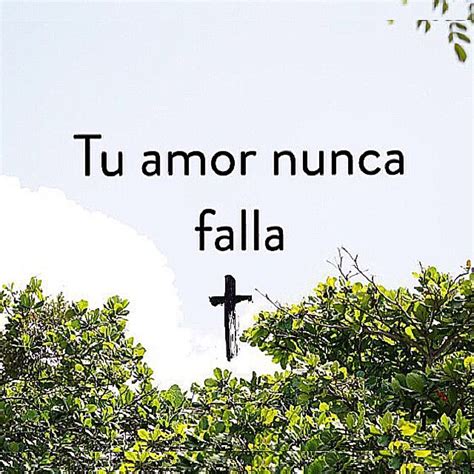 🙏🏻🙏🏻 El Amor Nunca Falla Dios Es Amor Amor