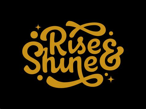 Rise And Shine Lettering By Renof Olivian On Dribbble