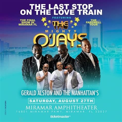 The Farewell Tour The Ojays And Friends August 27 To August 28