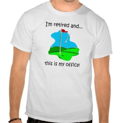 11 Best Images About Retirement T Shirts On Pinterest Funny