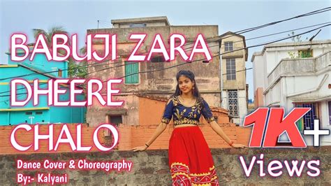 Babuji Zara Dheere Chalo Dance Cover Dance With Kalyani Bollywood