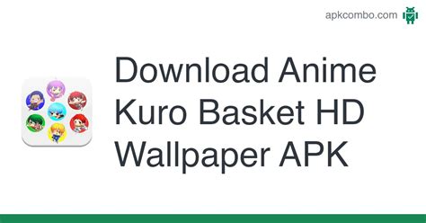 Anime Kuro Basket Hd Wallpaper Apk Download Android App