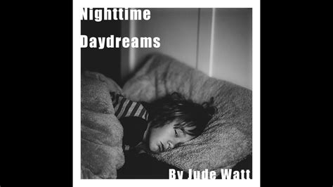 Nighttime Daydreams Youtube