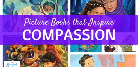 12 Childrens Books That Inspire Compassion And Empathy