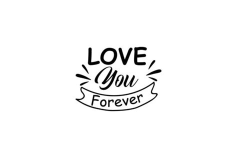 Love You Forever Lettering Graphic By Thechilibricks · Creative Fabrica