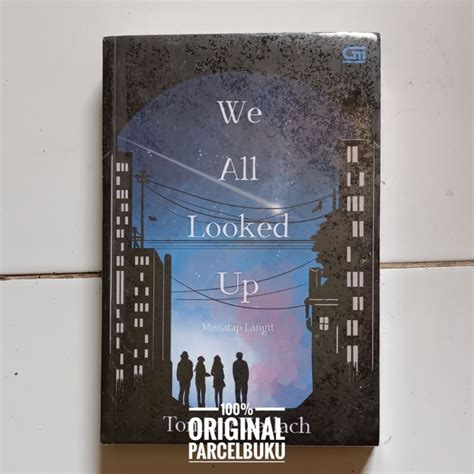 Jual Novel We All Looked Up Tommy Wallach Shopee Indonesia