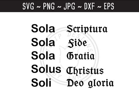 Sola Fide Sola Scriptura Sola Gratia