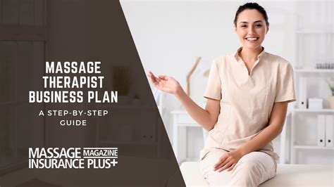 Crafting A Massage Therapist Business Plan A Step By Step Guide Massage Magazine Insurance Plus